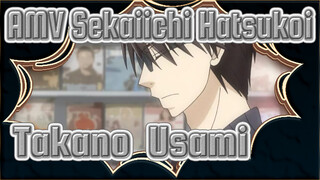 [AMV Sekaiichi Hatsukoi] Takano & Usami - Aku Sungguh Sangat Menyukaimu