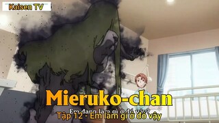 Mieruko-chan Tập 12 - Em làm gì ở đó vậy