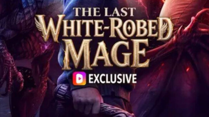 The Last White-Robbed Mage