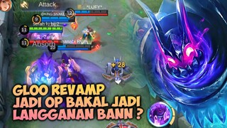 Ini Gloo Revamp asli Ngeselin Ultimatenya! Bisa Kontrol Movement - Gameplay Mobile Legends