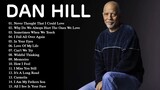 Dan Hill Greatest Hits Full Playlist HD