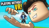 Roblox VR Hands - Playing WITHOUT VR Headset (Funny Moments)