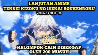 KELOMPOK CAIN MAU DICEGAT 200 MUSUH | Tensei Kizoku No Isekai Boukenroku - Novel