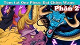 Review One Piece: Momonosuke Hóa Rồng Khổng Lồ | Tóm Tắt Anime