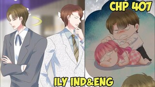 I Love You Chapter 407 Sub English & Indonesia