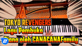 Memainkan Piano TOKYO REVENGERS Lagu Pembuka "CryBaby" [Keluarga CANACANA]_2