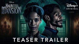 The Haunted Mansion Teaser Trailer (2023) Rosario Dawson, LaKeith Stanfield, Disney+