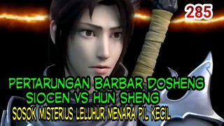 XIAOCHEN VS HUNSHENG! - KEMUNCULAN SOSOK MISTERIUS LELUHUR MENARA PIL KECIL!