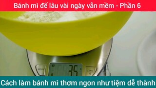 Cách làm bánh mì thơm ngon như tiệm dễ thành #6