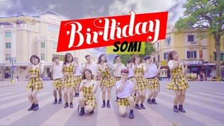 [KPOP IN PUBLIC CHALLENGE] SOMI (전소미) - 'BIRTHDAY  (벌스데이) dance cover by Oops!Crew from Vietnam