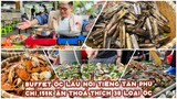 BUFFET ỐC - LẨU chỉ 159k ăn thoả thích hơn 30 loại ốc nổi tiếng ở Tân Phú | Địa điểm ăn uống