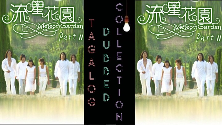 METEOR GARDEN Season 2 Episode 1 Tagalog Dubbed 2001