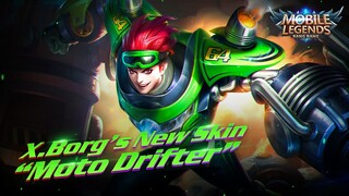 X.Borg's New Skin | Moto Drifter | Mobile Legends:Bang Bang!
