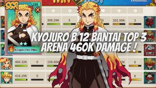 KYOJURO RENGOKU B 12 BANTAI TOP 3 ARENA 460 K DAMAGE CP HANYALAH ANGKA - DS: BLADE OF HASHIRA