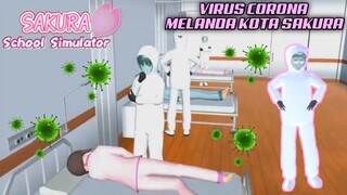 REAKSI PARA GAMER VIRUS CORONA MELANDA KOTA SAKURA | Sakura School Simulator Indonesia