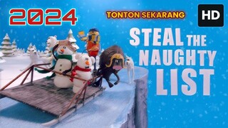 Steal the Naughty List 2024 SUB INDO