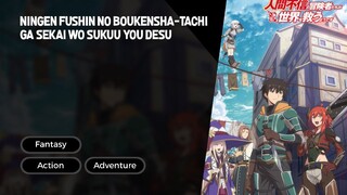 Ningen Fushin no Boukensha-tachi ga Sekai wo Sukuu you desu Episode 9 Sub Indo