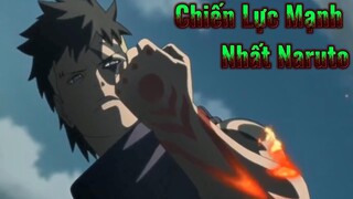 Chiến Lực Mạnh Nhất Naruto