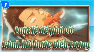 [Luật lệ để phá vỡ] Cảnh hài hước biểu tượng_1