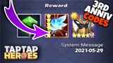 NEW TAPTAP Heroes 3rd ANNIVERSARY Gift CODES 2021