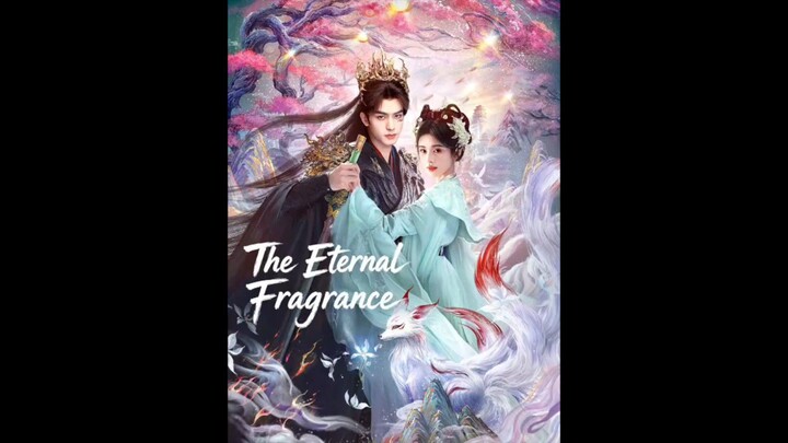 THE ETERNAL FRAGRANCE EP 1