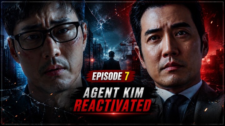 Agent Kim Reactivated - Ep 7 Sub Indo!
