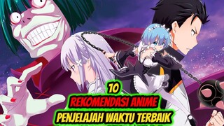 10 Rekomendasi Anime Time Traveler (Penjelajah Waktu) Terbaik!!