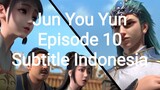 Jun You Yun Episode 10 Full HD Subtitle Indonesia