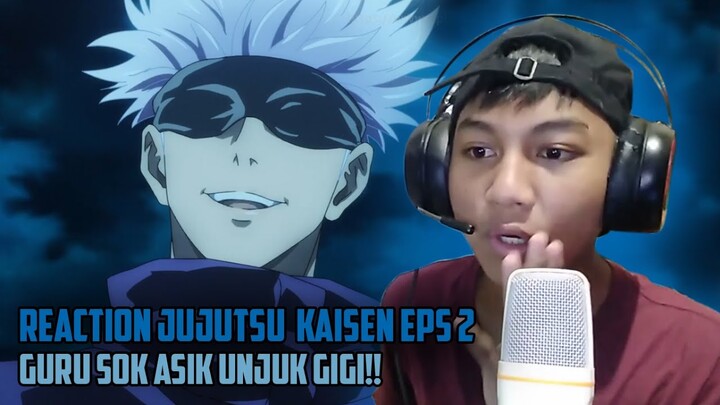 SENSEI SOK ASIK - REACTION JUJUTSU KAISEN EPS 2 INDONESIA