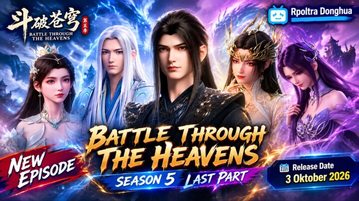 Battle Through The Heavens Season 5 Episode 213[Last Part] Subtitle Indonesia