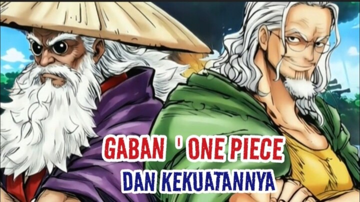 GABAN & KEKUATANNYA DI #onepiece