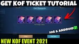 Get KOF Tickets Tutorial | NEW KOF EVENT 2021
