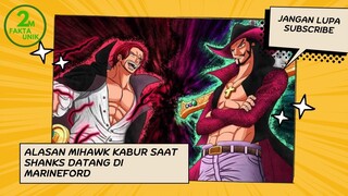 Alasan Kenapa saat Shanks datang ke Perang Marinefourd Taka No Me Mihawk Mundur