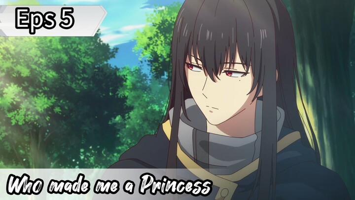 Who made me a Princess - Eps 05 ( Sub Indonesia )