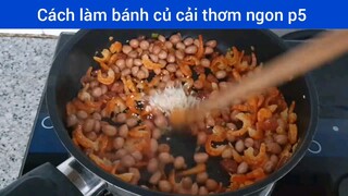 Làm bánh củ cải thơm ngon p5