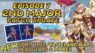 EP7 2ND MAJOR PATCH UPDATE ~ ALL THINGS NEW!!