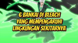 Inilah 6 Bankai di Bleach yang Mempengaruhi Lingkungan Sekitarnya