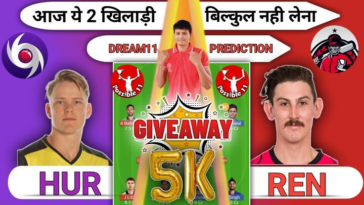 HUR vs REN Dream11 Prediction || Hobart Hurricanes vs Melbourne Renegades today match #viral #shorts