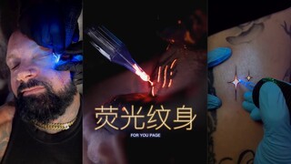 Fluorescent tattoos are so cool! 😳😱