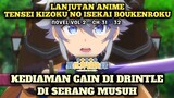PENYERANGAN KERUMAH CAIN DI DRINTLE | Lanjutan Anime Tensei Kizoku No Isekai Boukenroku - Novel