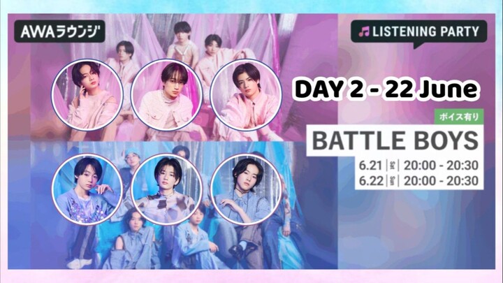 BATTLE BOYS Listening Party SP on AWA LOUNGE - DAY 2