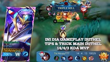 Ini Dia Gameplay Irithel, Tips & Trick irithel 14/4/3 KDA MVP | Best Build and Emblem Irithel🔥🔥