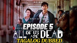 All of Us Are Dead Episode 5 Tagalog