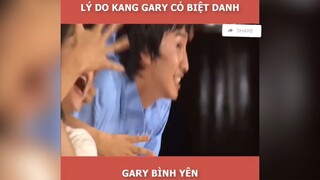 Biệt danh Gary bình yên là do đâu