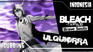 [FANDUB INDO] ESAPADA #4 - ULQUIORRA | Bleach Brave Souls Game