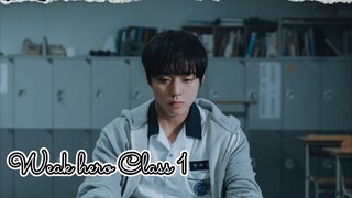 Weak hero class 1|ep : 1  | season 1
