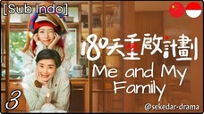 [Sub Indo] Me and My Family – Eps. 03 (2025)