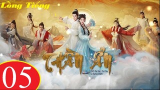 Thần Ẩn - Tập 05 | Lồng Tiếng