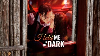 Hold Me in the Dark