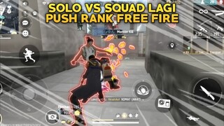 Solo VS Squad Lagi Guys Push Maen Rank - Free Fire Gameplay